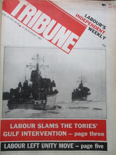 TRIBUNE magazine, 21 - 28 August 1987 issue for sale. Original BRITISH POLITICAL publication from Ti