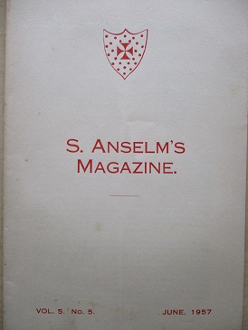 S. ANSELM’S MAGAZINE, Volume 5 Number 5, June 1957 issue for sale. BAKEWELL, DERBYSHIRE. Original Br