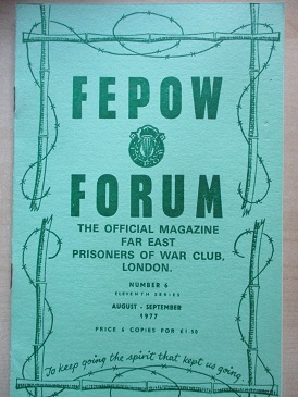 FEPOW FORUM magazine, August - September 1977 issue for sale. Original British publication from Till