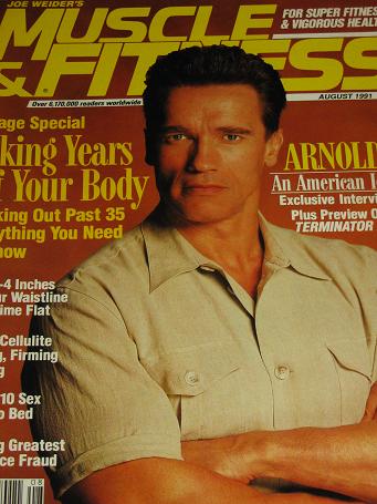 MUSCLE AND FITNESS magazine, August 1991 issue for sale. SCHWARZENEGGER. Original gifts from Tilleys