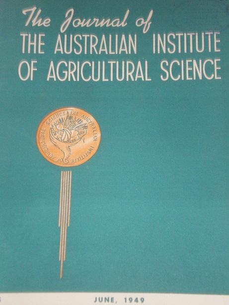 THE JOURNAL OF THE AUSTRALIAN INSTITUTE OF AGRICULTURAL SCIENCE, June 1949 issue for sale. Original 