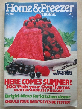 HOME AND FREEZER DIGEST, July 1981 issue for sale. Original publication from Tilley, Chesterfield, D