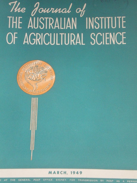 THE JOURNAL OF THE AUSTRALIAN INSTITUTE OF AGRICULTURAL SCIENCE, March 1949 issue for sale. Original