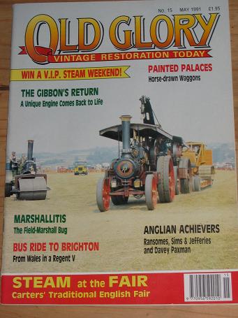 NUMBER 15 ISSUE OLD GLORY MAGAZINE MAY 1991 VINTAGE TRANSPORT RESTORATION VEHICLES PUBLICATION FOR S